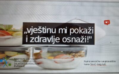 Vještinu mi pokaži i zdravlje osnaži – nutricionistička radionica NZJZ OBŽ u našoj školi
