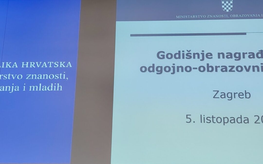 Uspjeh naših djelatnika: Ministarstvo znanosti, obrazovanja i mladih nagradilo najuspješnije odgojno-obrazovne djelatnike